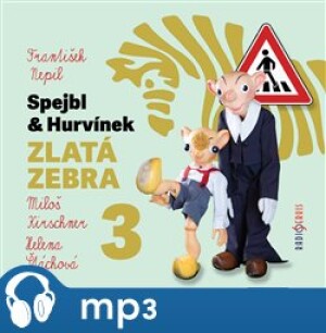 Product detail of Zlatá zebra 3, mp3 - František Nepil
