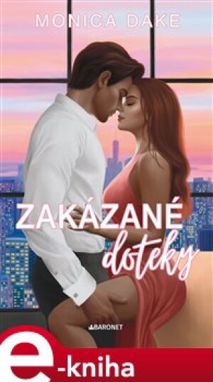 Product detail of Zakázané doteky - Monica Dake