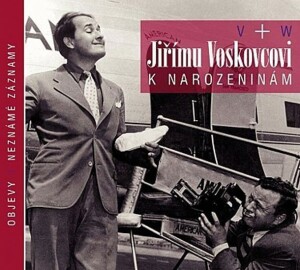 Product detail of Jiřímu Voskovcovi k narozeninám - CD - Jiří Voskovec