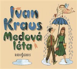 Product detail of Medová léta, CD - Ivan Kraus