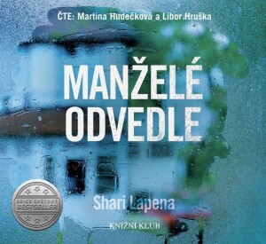 Product detail of Manželé odvedle - audioknihovna - Shari Lapena