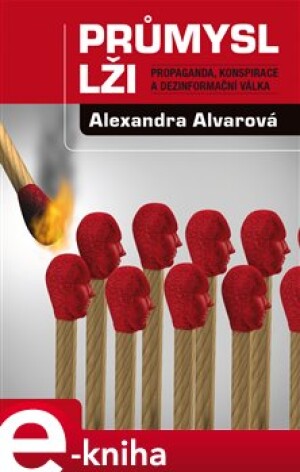 Product detail of Průmysl lži - Alexandra Alvarová