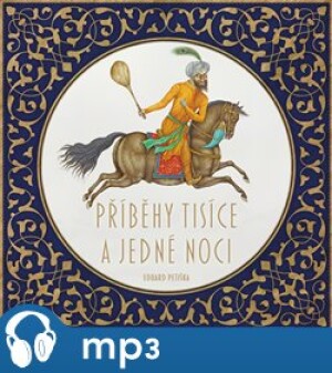 Product detail of Příběhy tisíce a jedné noci, mp3 - Eduard Petiška