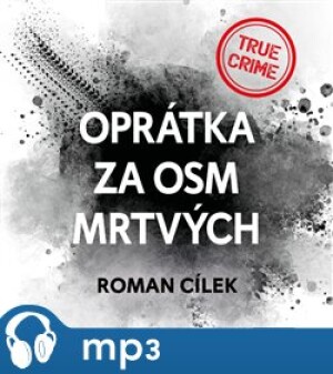 Product detail of Oprátka za osm mrtvých, mp3 - Roman Cílek