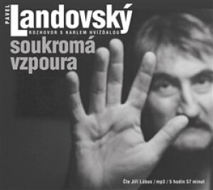 Product detail of Soukromá vzpoura - Pavel Landovský, Karel Hvížďala