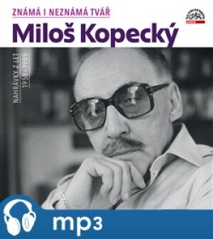 Product detail of Známá i neznámá tvář, mp3 - Jiřina Bohdalová, Christian Morgenstern, Josef Dvořák, Miloslav Šimek, Miloslav Zapletal, Jan Werich, Rudolf Čechura, Jiří Voskovec, Jiří Melíšek, Karel Čapek, Miloš Kopecký, Jean Anouilh, Giovanni Boccaccio, Antonín Jedlička, Josef Kainar, František Hrubín, Marta Kadlečíková, Karel Konrád, Ondřej Suchý, Rudyard Kipling, Fan Vavřincová, Oldřich Dudek, Miroslav Horníček, Vladimír Ježek, Arnošt Sever, Publius Naso Ovidius