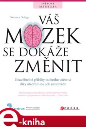 Product detail of Váš mozek se dokáže změnit - Norman Doidge