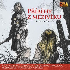 Product detail of Příběhy z Mezivěku - CDmp3 - Patrick Griel