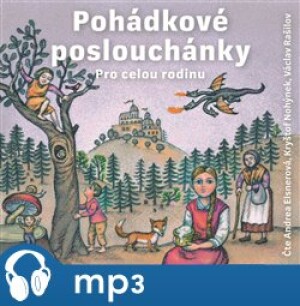 Product detail of Pohádkové Poslouchánky, mp3 - Božena Němcová, Adolf Wenig, František Bartoš, Karel Jaromír Erben, Václav Beneš Třebízský