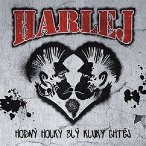 Product detail of Hodný holky zlý kluky chtěj - Harlej