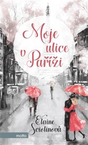 Product detail of Moje ulice v Paříži - Elaine Sciolino