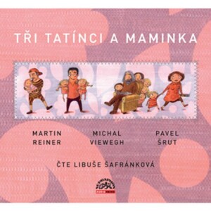 Product detail of Tři tatínci a maminka - Martin Reiner