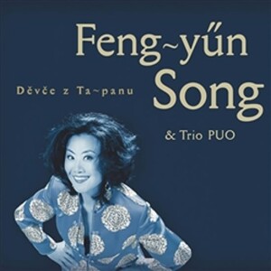 Product detail of Děvče z Ta-panu - CD - Feng-yűn Song