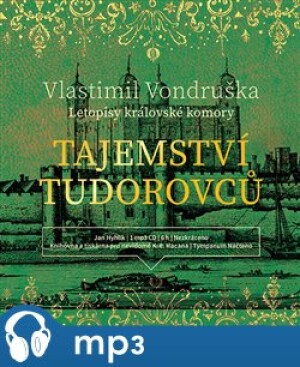 Product detail of Tajemství Tudorovců, mp3 - Vlastimil Vondruška