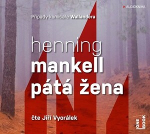 Product detail of Pátá žena - CDmp3 (Čte Jiří Vyorálek) - Henning Mankell