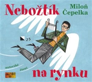 Product detail of Nebožtík na rynku - Miloň Čepelka