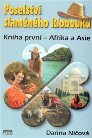 Product detail of Poselství slaměného klobouku 1 - Afrika a Asie - Darina Ničová