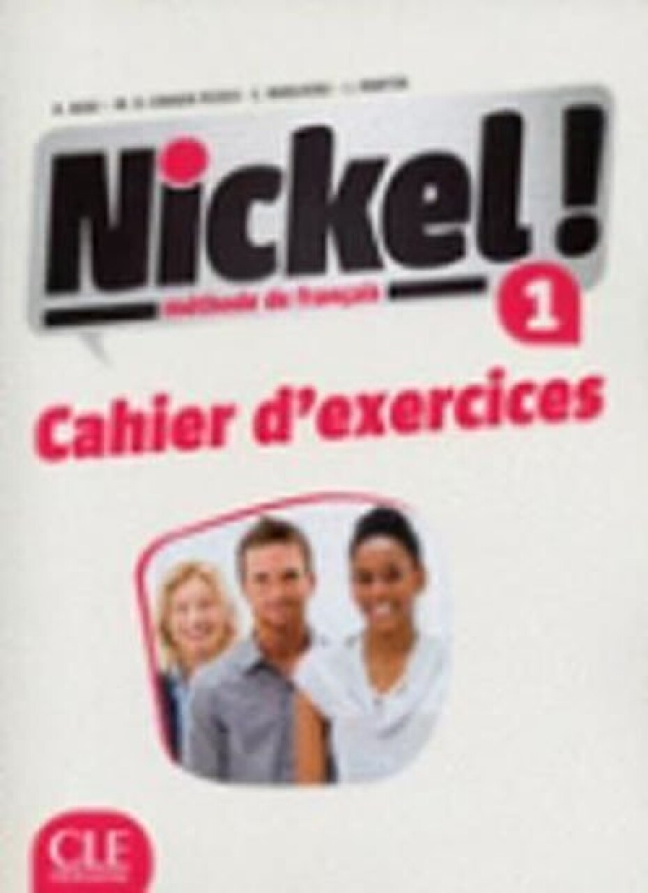 Nickel! 1: Cahier d´exercices - Helene Auge - main (0)