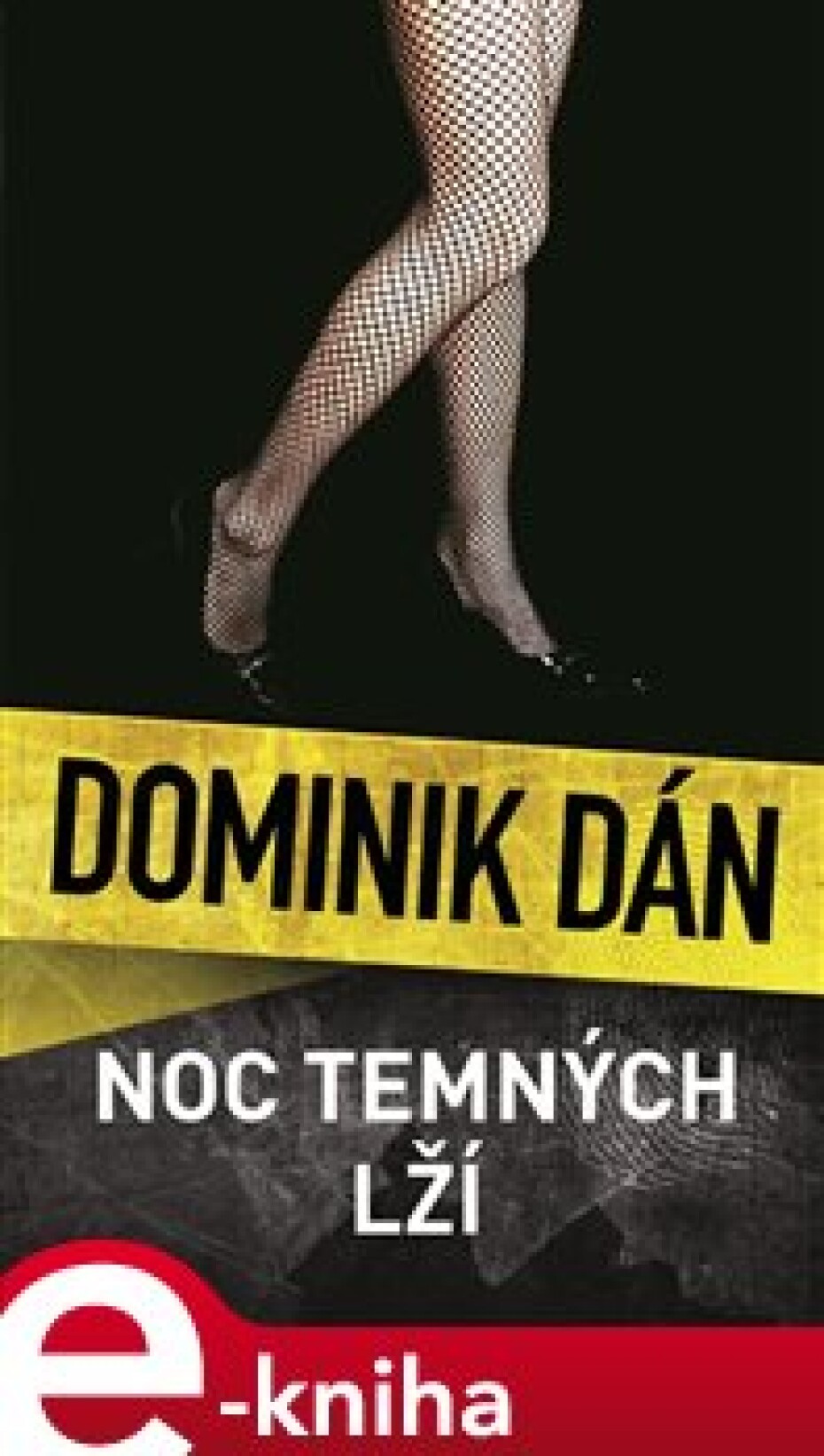 Noc temných lží - Dominik Dán - main (0)