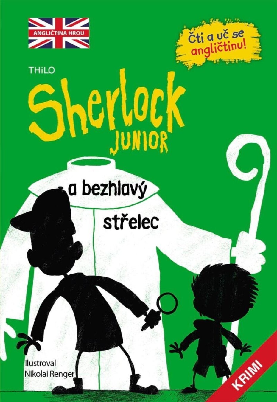 Sherlock JUNIOR a bezhlavý střelec - Čti a uč se angličtinu! - THiLO - main (0)