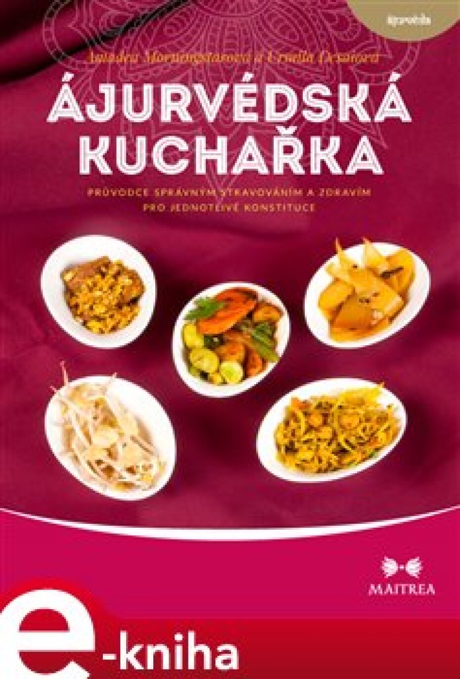 Ájurvédská kuchařka - Urmila Desaiová, Amadea Morningstarová - main (0)
