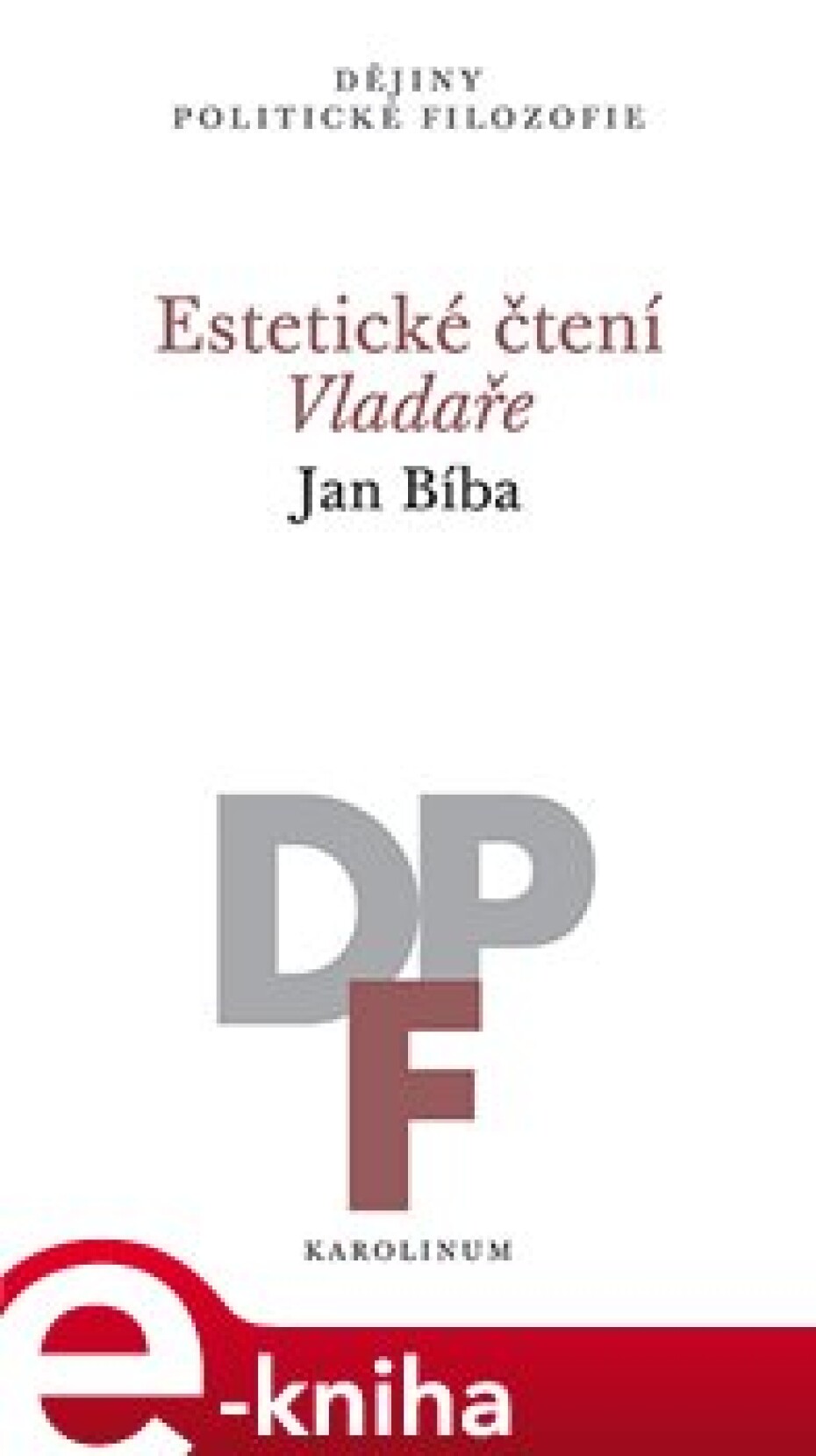 Estetické čtení Vladaře - Jan Bíba - main (0)