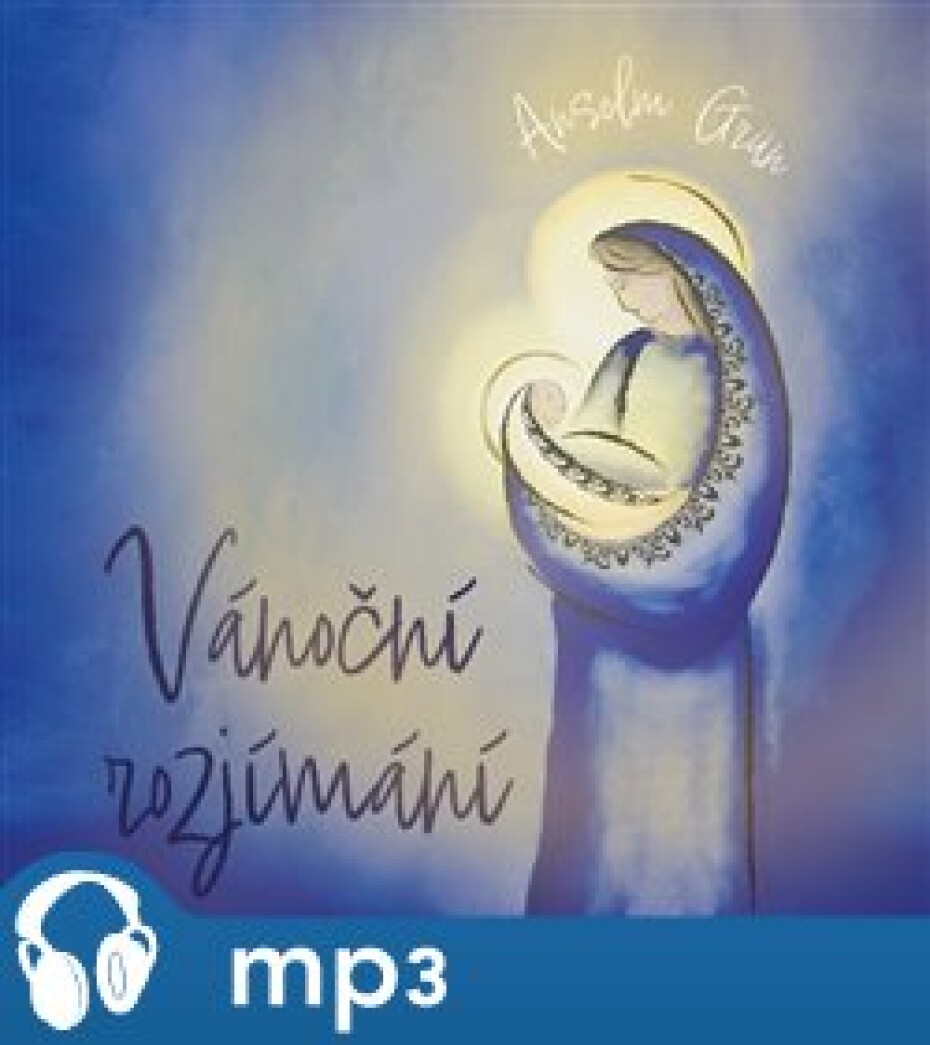 Vánoční rozjímání, mp3 - Anselm Grün - main (0)