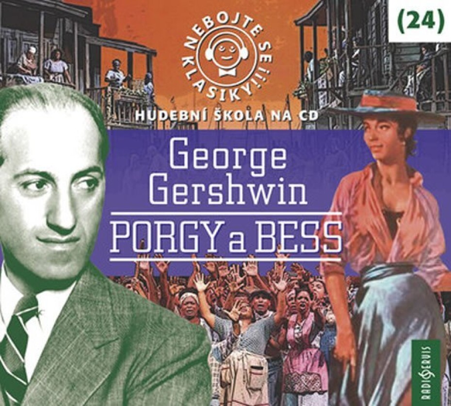 Nebojte se klasiky! 24 George Gershwin: Porgy a Bess - CDmp3 - George Gershwin - main (0)