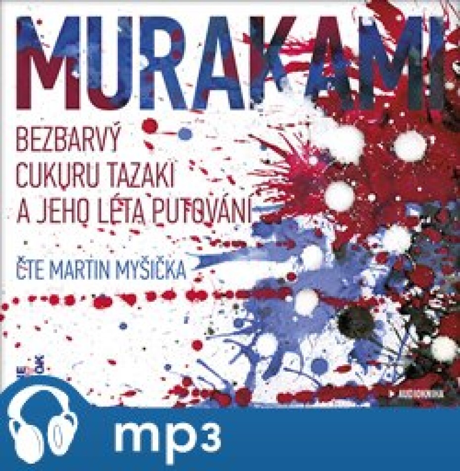 Bezbarvý Cukuru Tazaki a jeho léta putování, mp3 - Haruki Murakami - main (0)