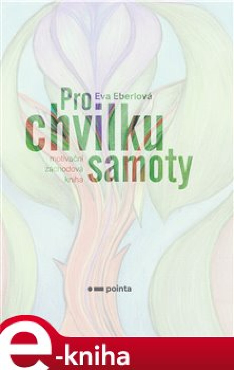 Pro chvilku samoty - Eva Eberlová - main (0)