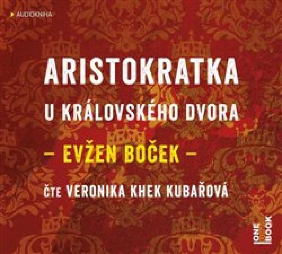 Aristokratka u královského dvora - Evžen Boček - main (0)