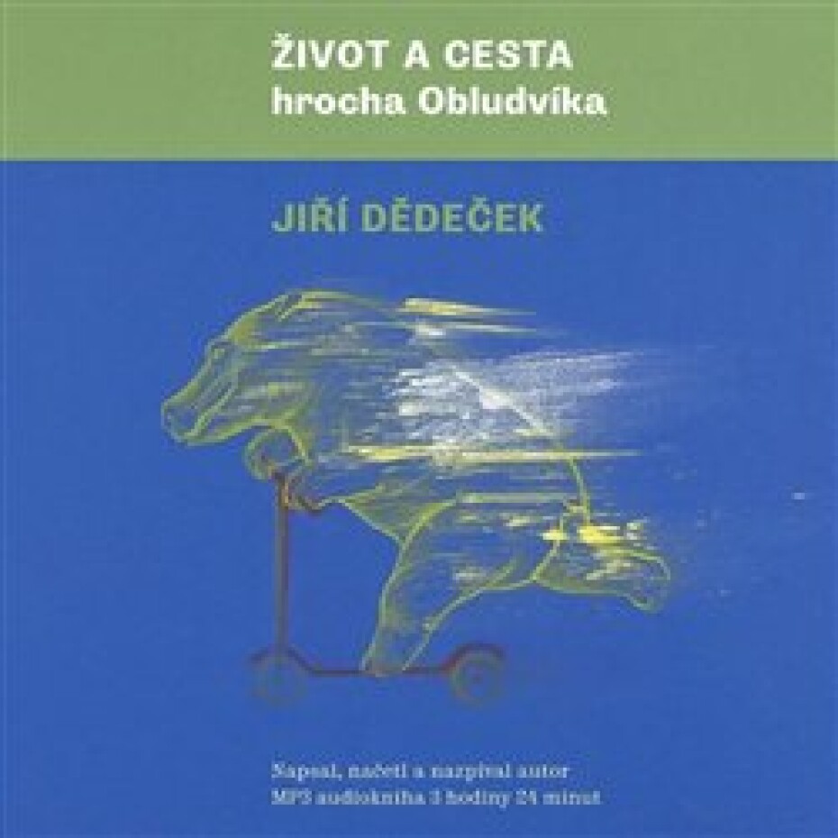 Život a cesta hrocha Obludvíka - Jiří Dědeček - main (0)