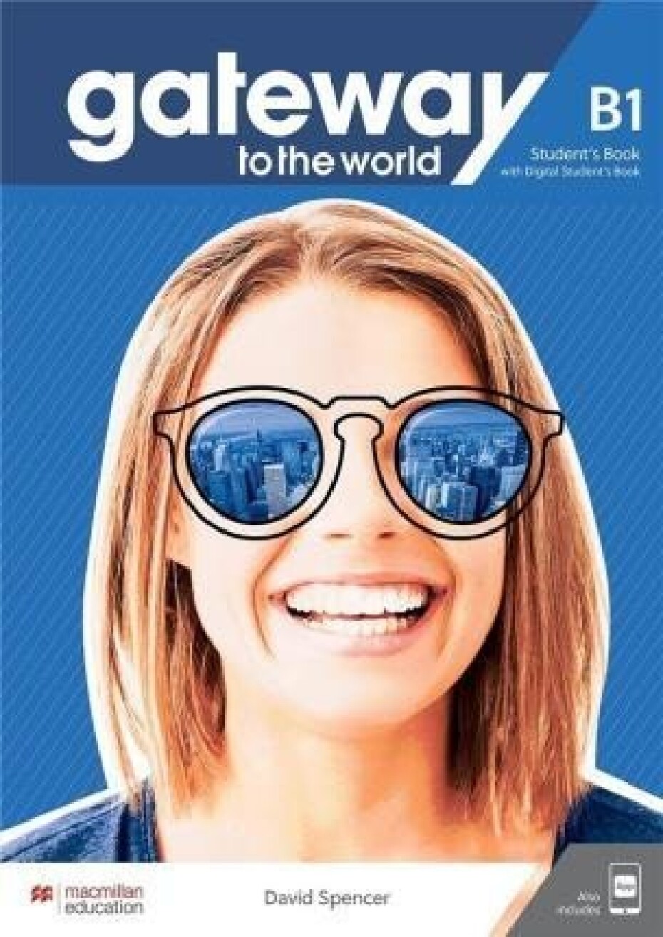 Gateway to the World B1 Student's Book with Student's App and Digital Student's Book - David Spencer - main (0)