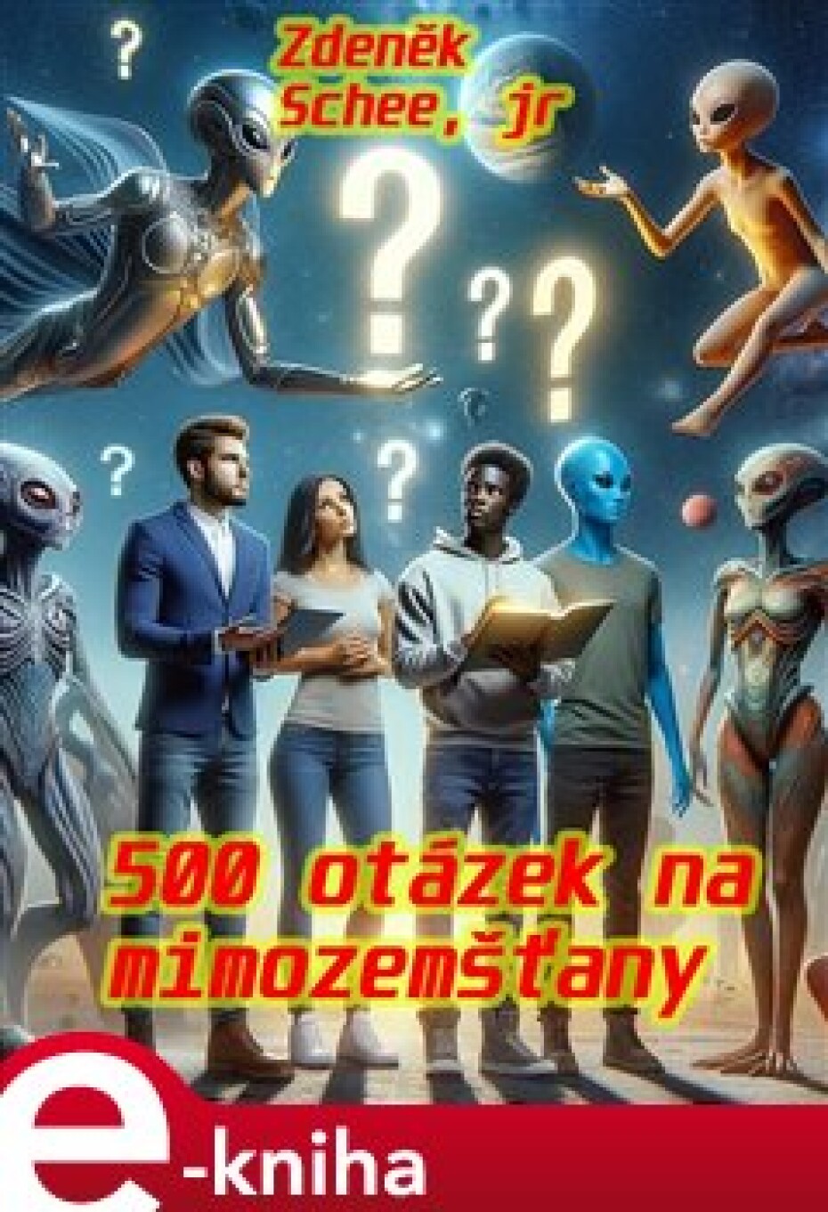 500 otázek na mimozemšťany - Zdeněk Schee junior - main (0)