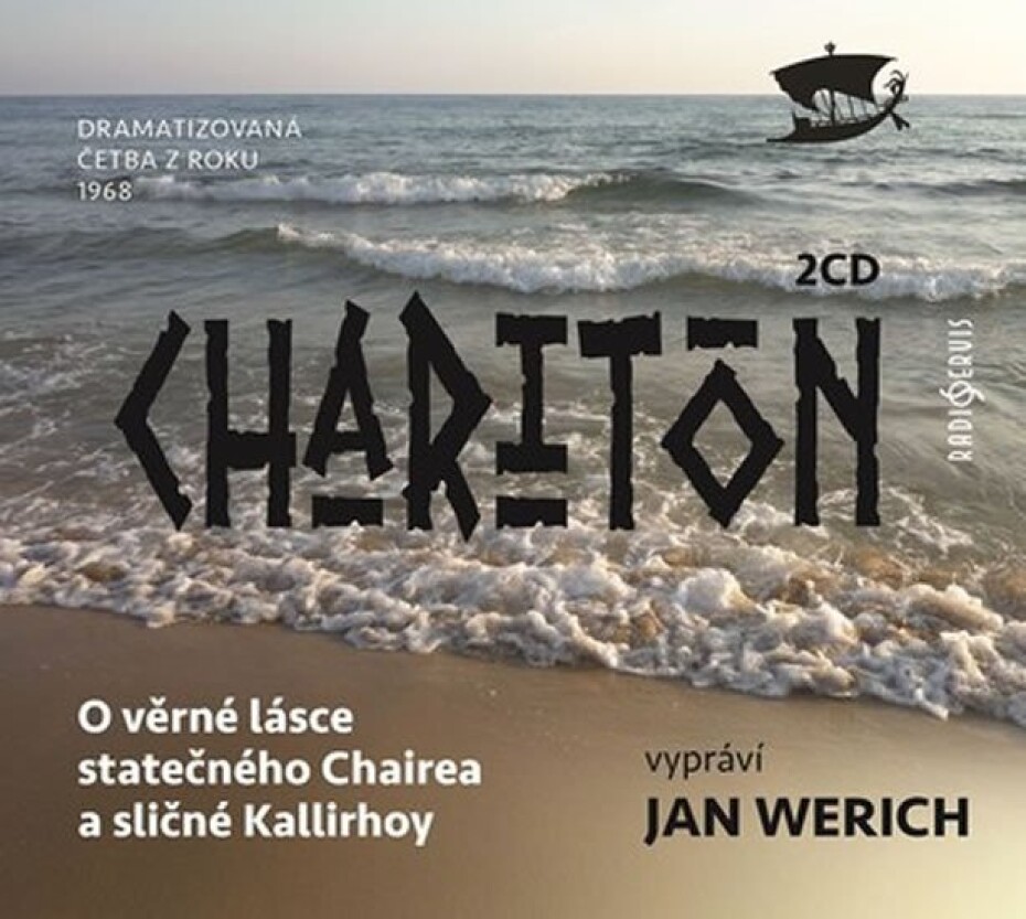 O věrné lásce statečného Chairea a sličné Kallirhoy - 2 CD - Charitón - main (0)