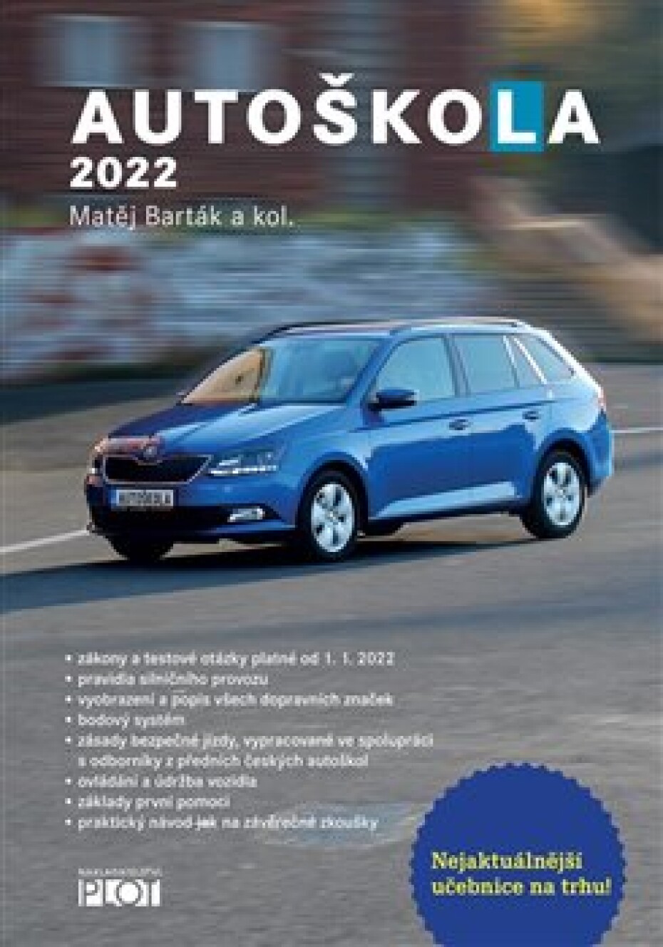 Autoškola 2022 - Matěj Barták, kol. - main (0)
