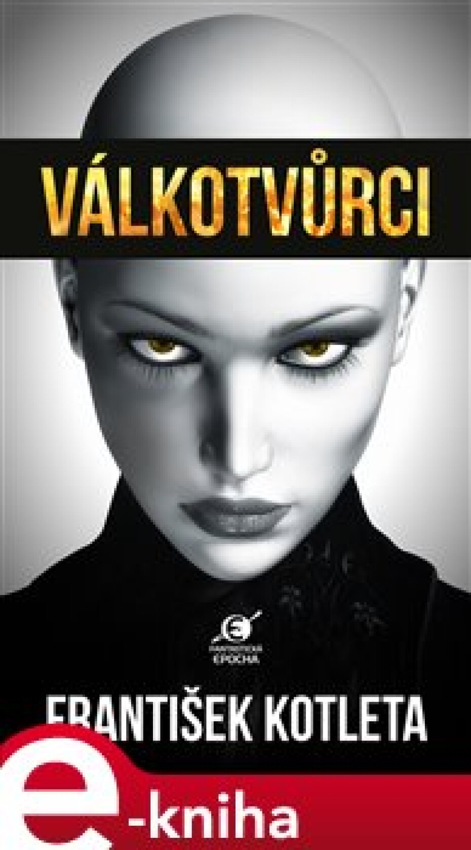 Válkotvůrci - František Kotleta - main (0)