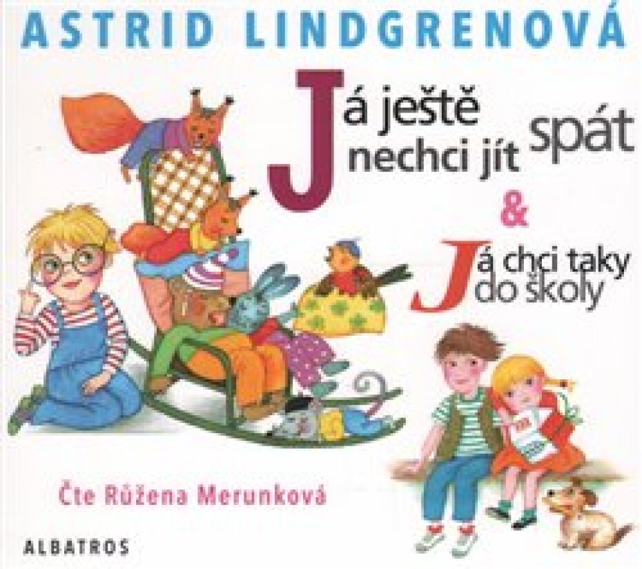 Já ještě nechci jít spát - Astrid Lindgrenová - main (0)