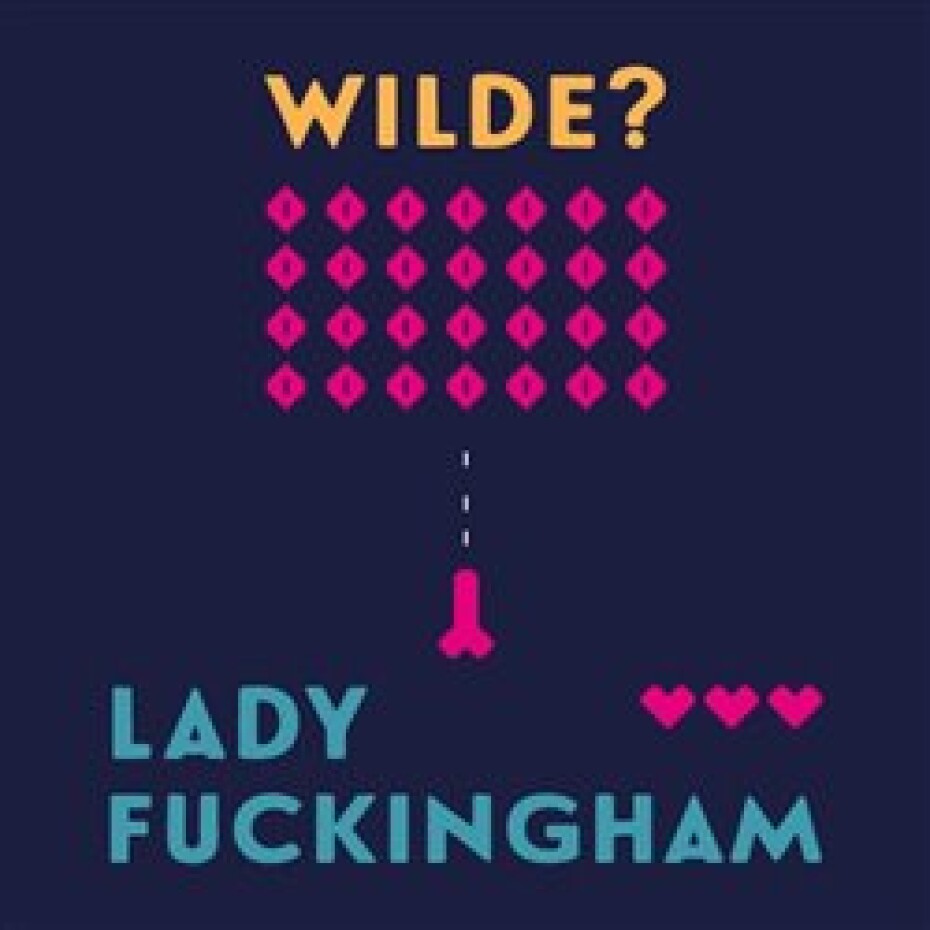 Lady Fuckingham - Oscar Wilde - main (0)