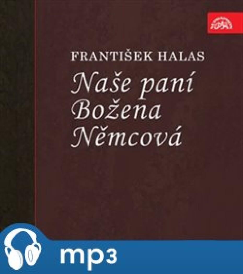 Naše paní Božena Němcová, mp3 - František Halas - main (0)