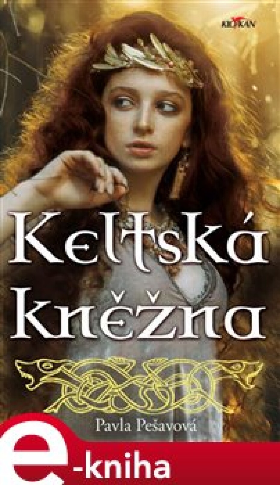 Keltská kněžna - Pavla Pešavová - main (0)
