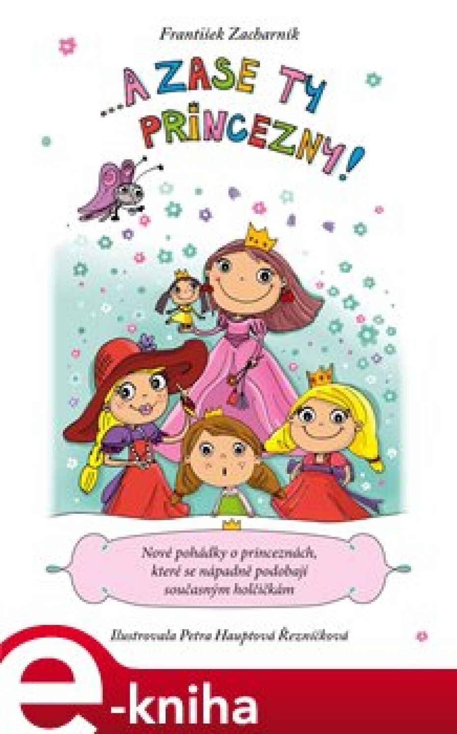 A zase ty princezny! - František Zacharník - main (0)