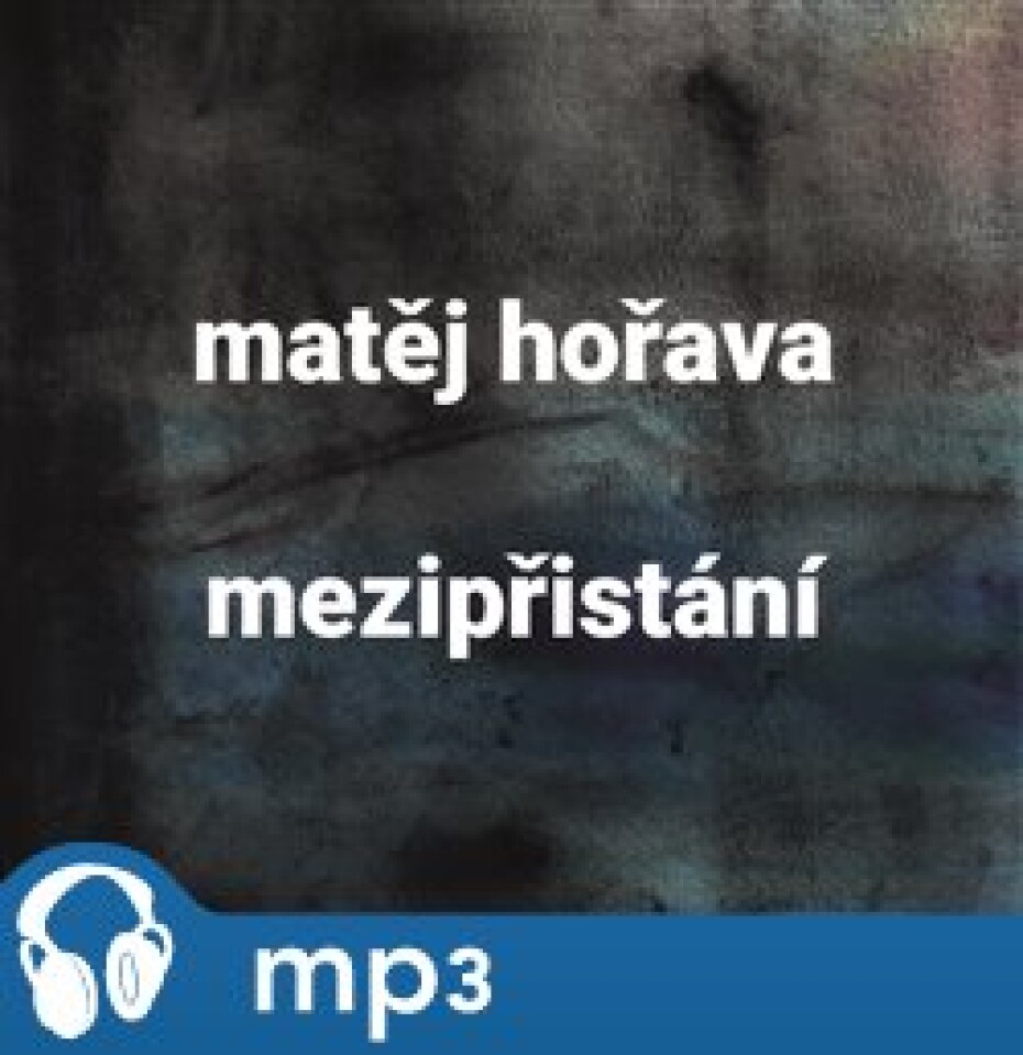 Mezipřistání, mp3 - Matěj Hořava - main (0)