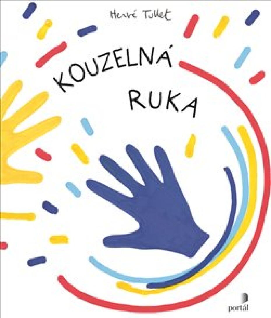 Kouzelná ruka - Hervé Tullet - main (0)