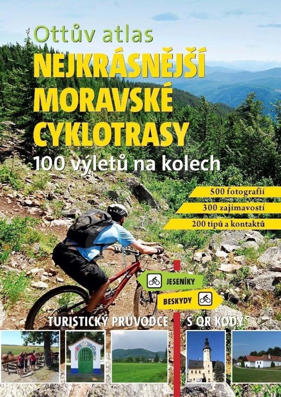 Ottův atlas Nejkrásnější moravské cyklotrasy - 100 výletů na kolech - Ivo Paulík - main (0)