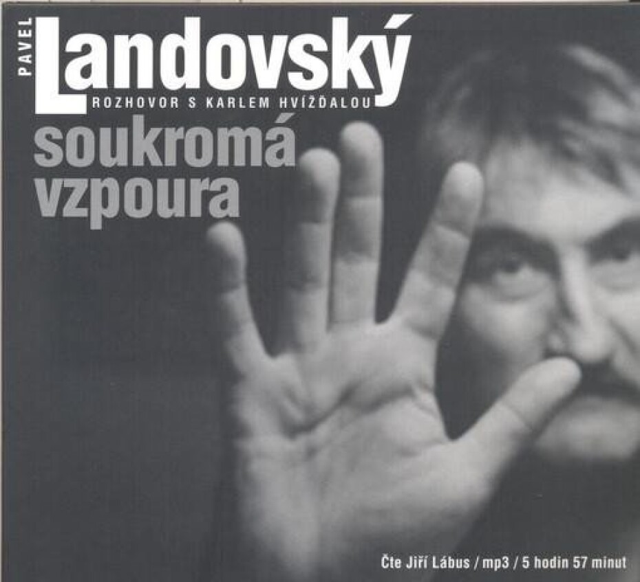 Soukromá vzpoura - Rozhovor s Karlem Hvížďalou - CDmp3 Čte Jiří Lábus) - Karel Hvížďala - main (0)