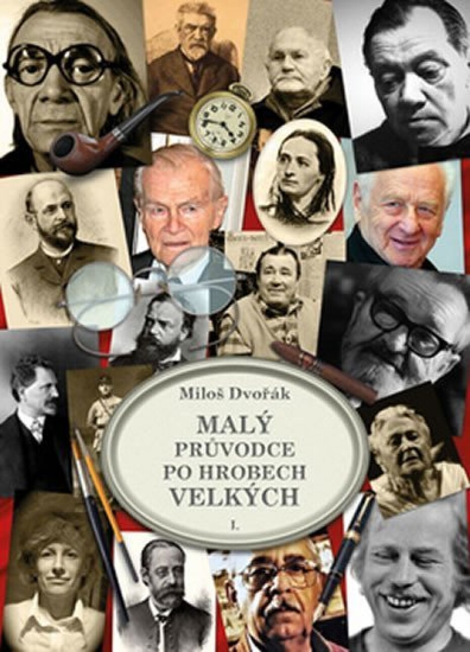 Malý průvodce po hrobech velkých I. - Miloš Dvořák - main (0)