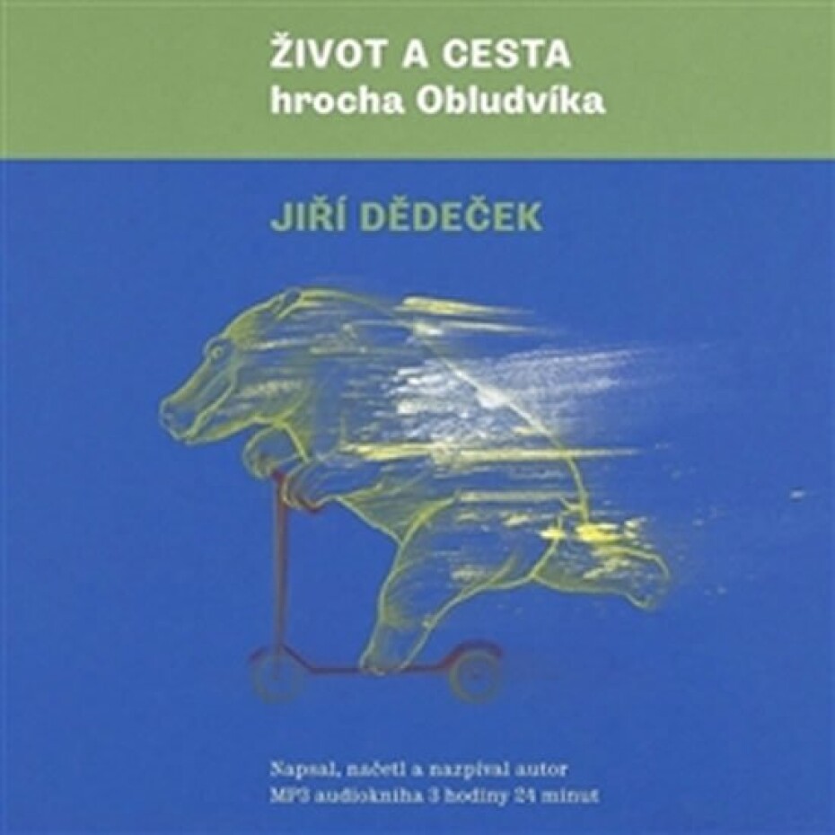 Život a cesta hrocha Obludvíka - CD - Jiří Dědeček - main (0)
