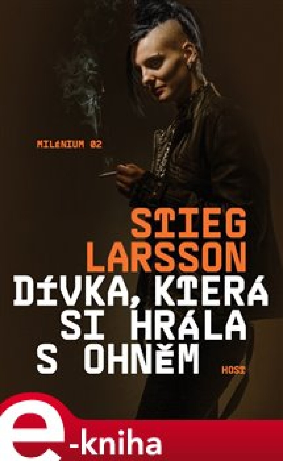 Dívka, která si hrála s ohněm - Stieg Larsson - main (0)