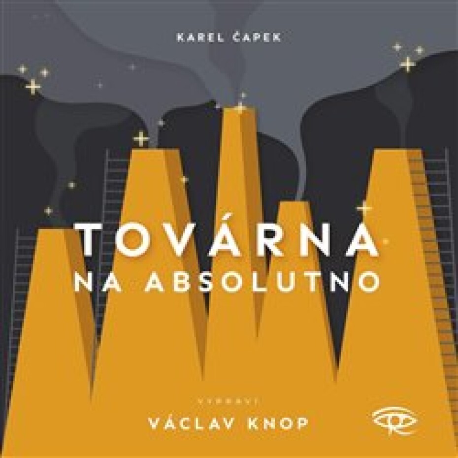 Továrna na absolutno - Karel Čapek - main (0)